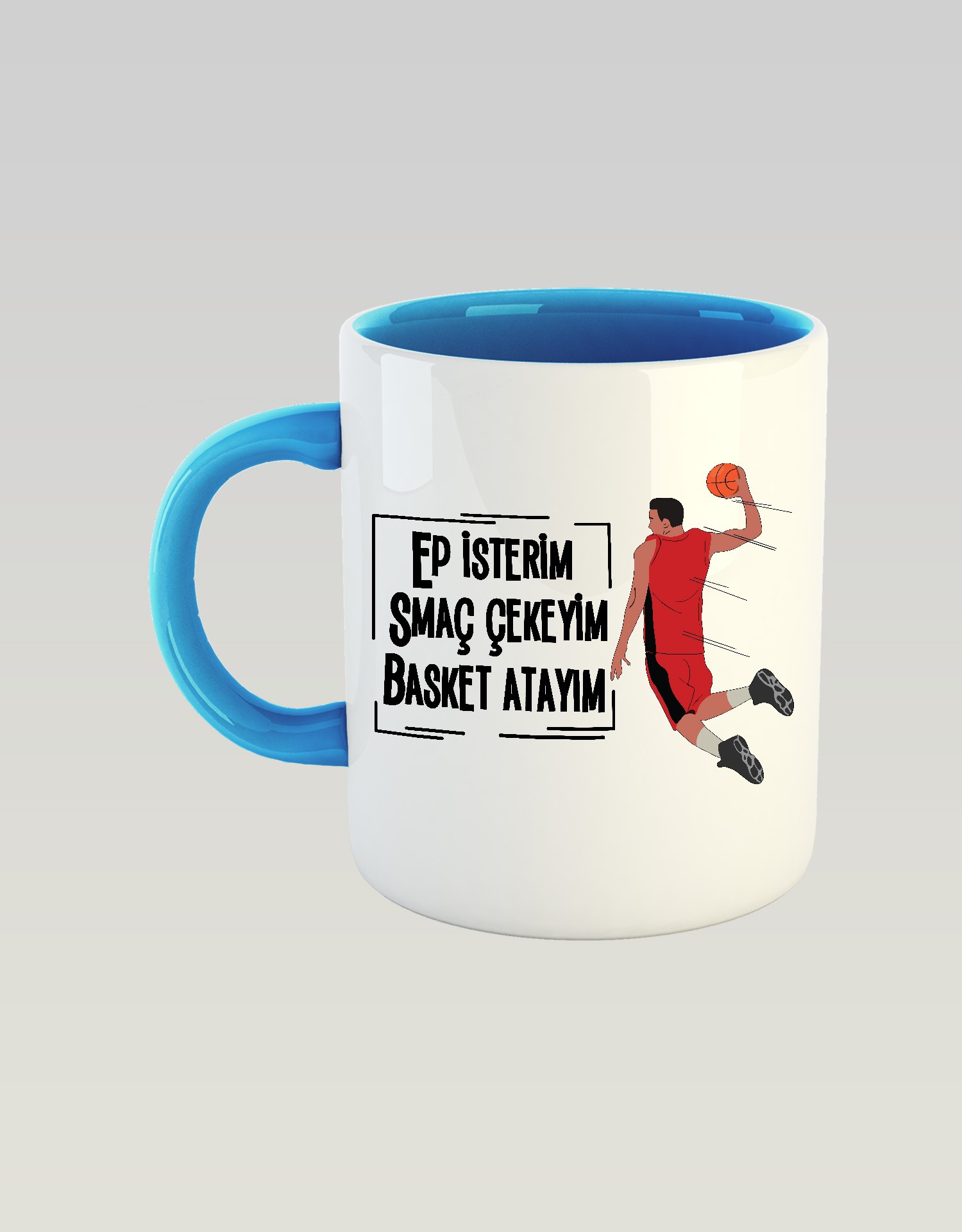 Ep İsterim Smaç Çekeyim Basket Atayım (Porselen Kupa)