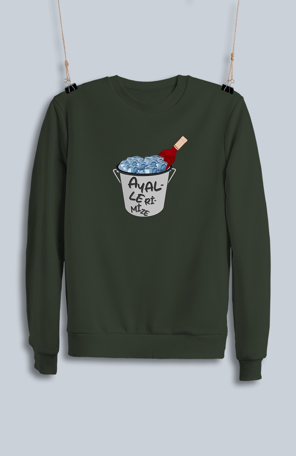 Ayallerimize Şarap (Sweatshirt)