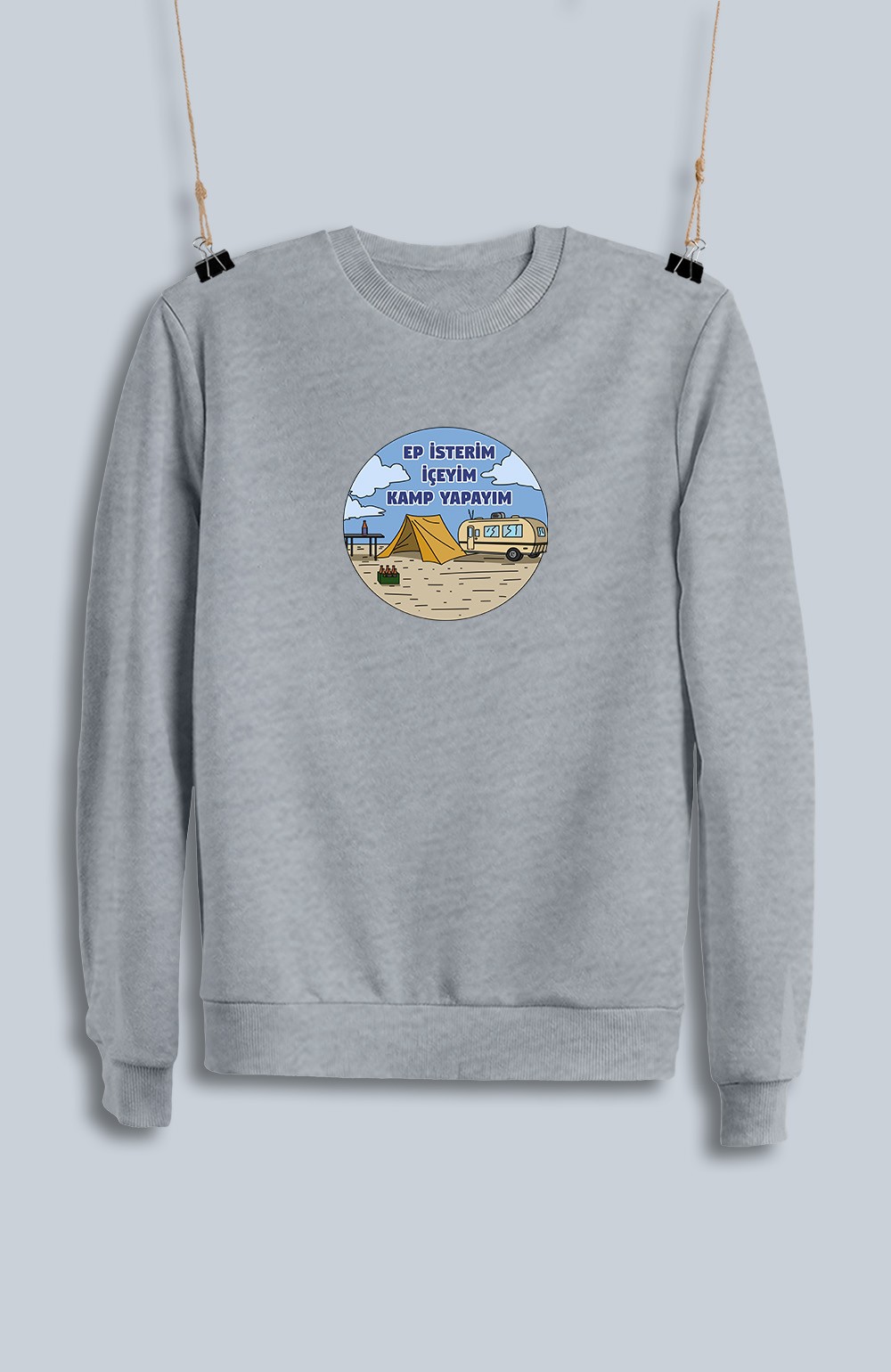 Ep İsterim İçeyim Kamp Yapayım (Sweatshirt)