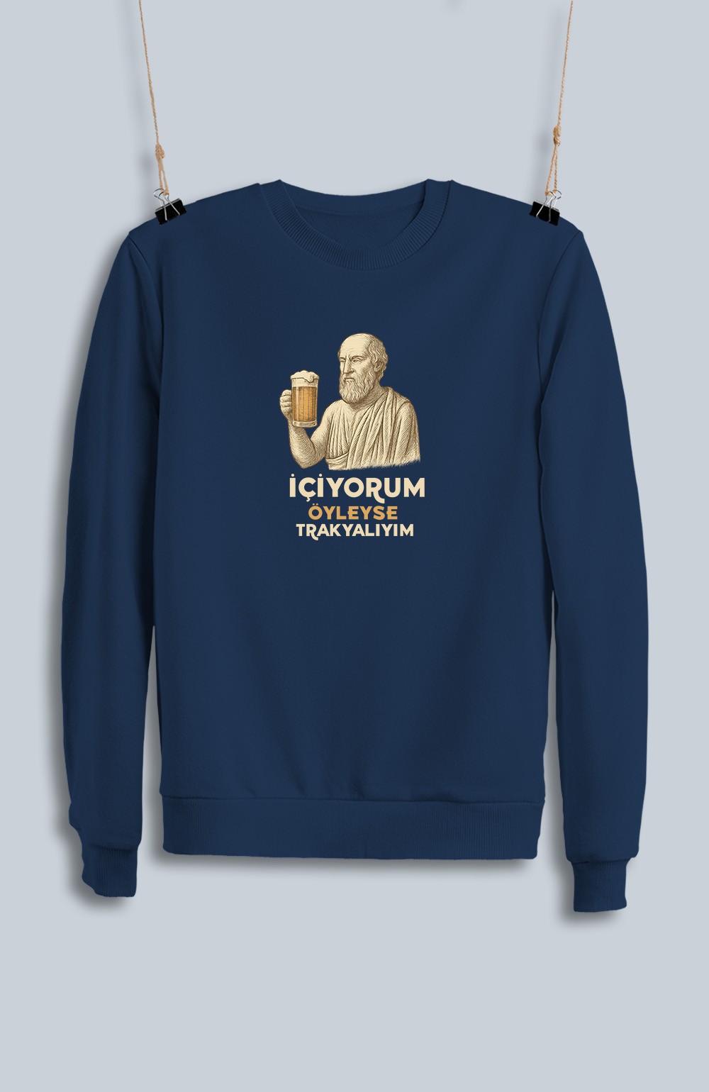 İçiyorum Öyleyse Trakyalıyım (Sweatshirt)