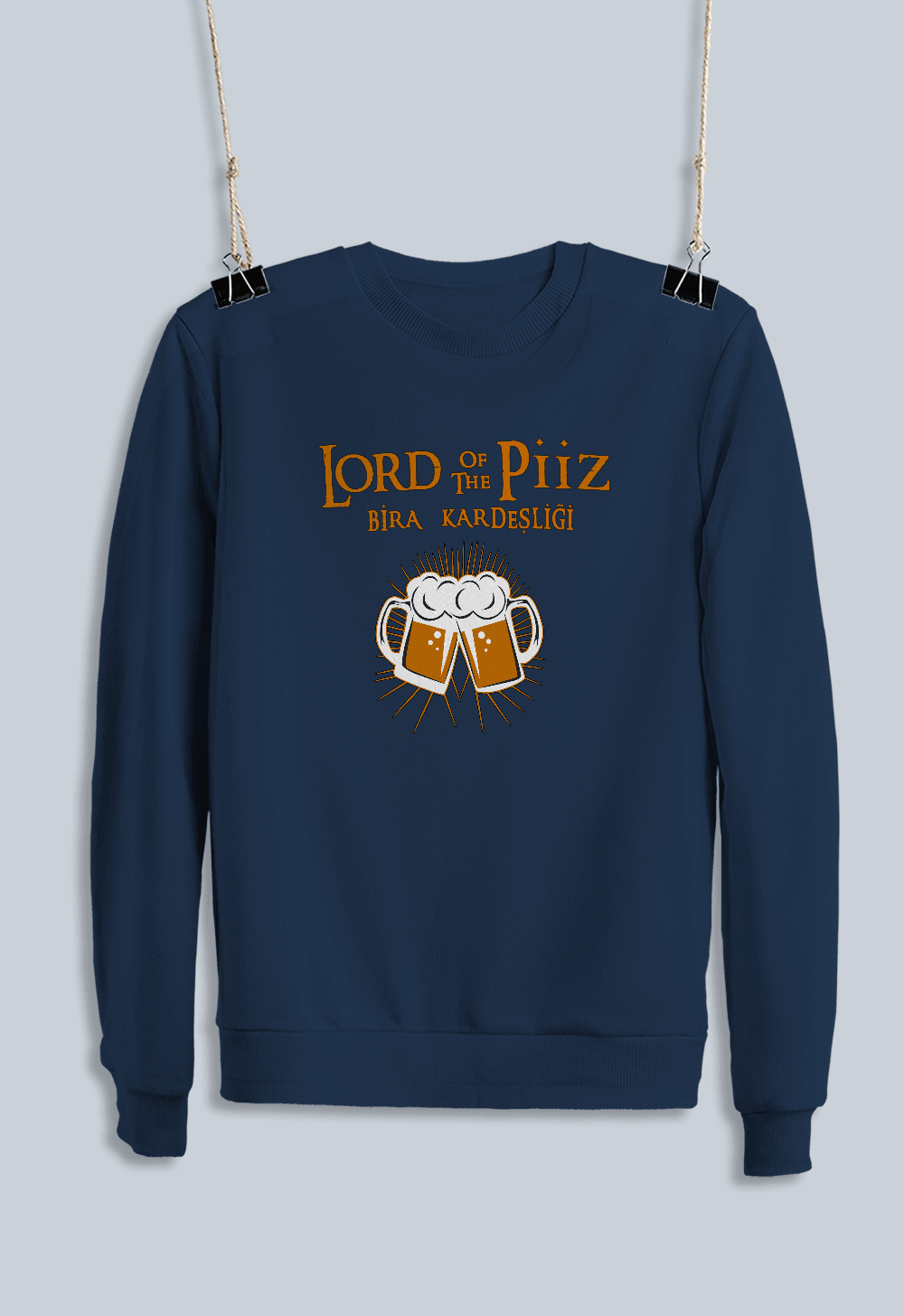 26) Lord Of The Piiz Bira Kardeşliği (Sweatshirt)
