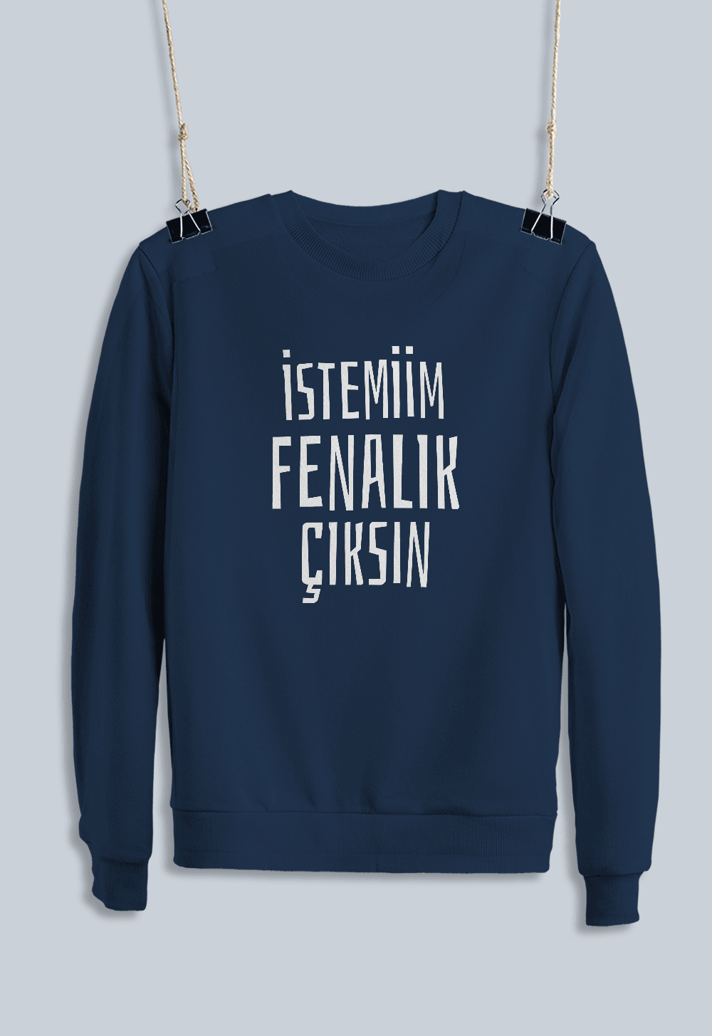 6) İstemiim Fenalık Çıksın (Sweatshirt)