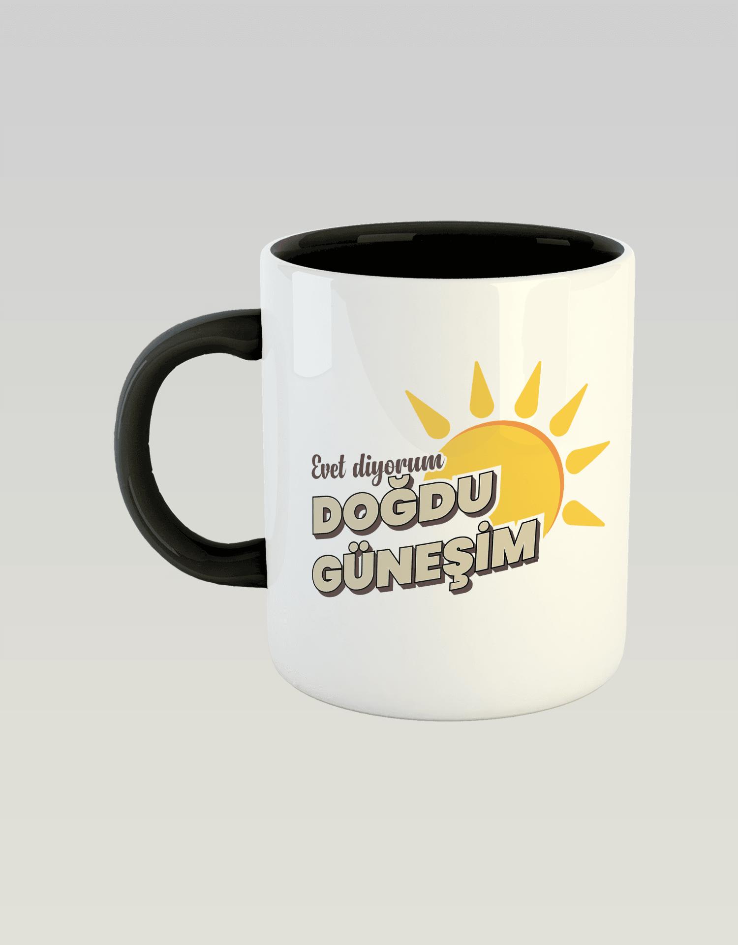 Evet Diyorum, Doğdu Güneşim (Porselen Kupa)