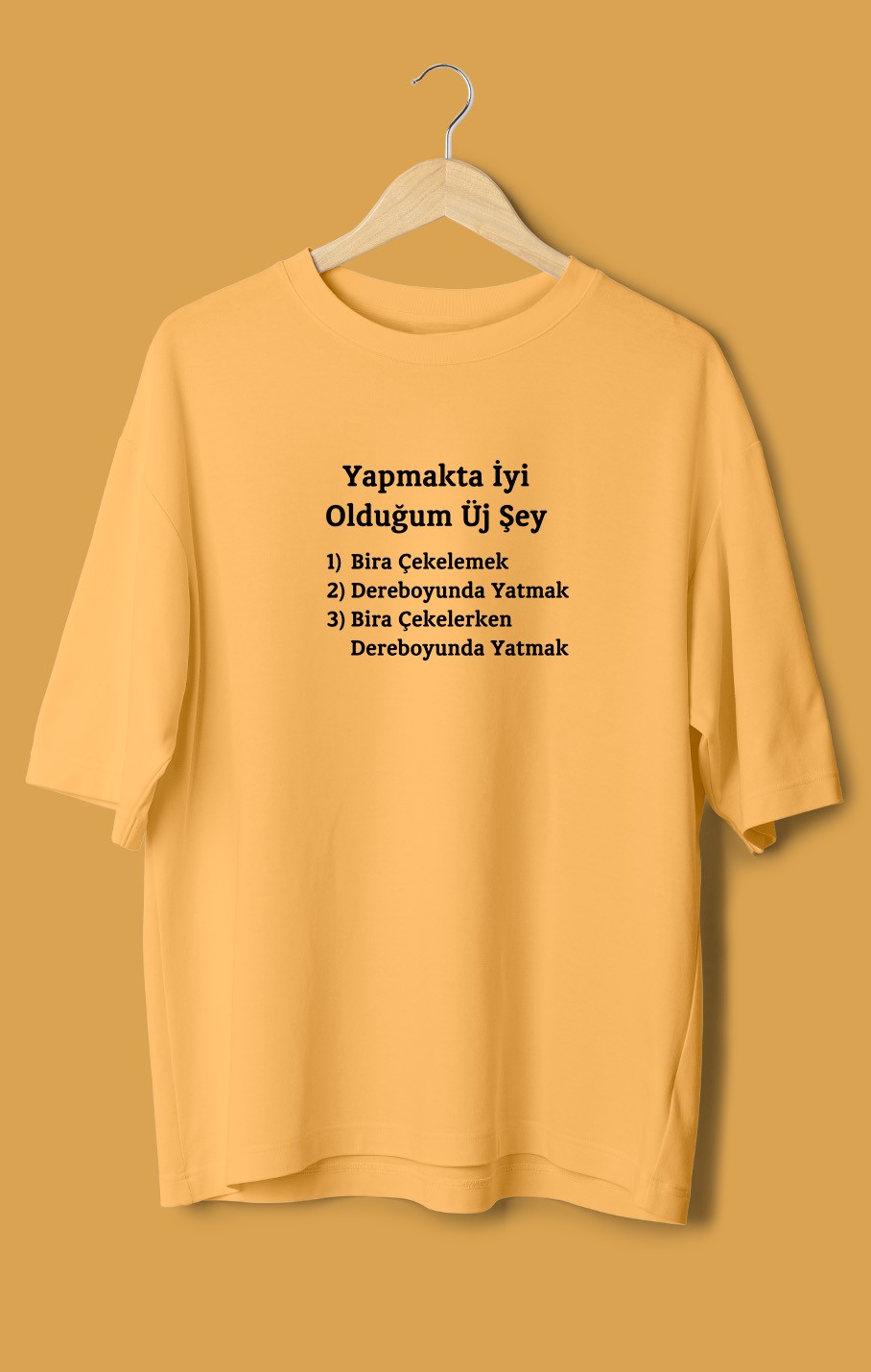 Yapmakta İyi Olduğum Üj Şey (Orijinal Oversize Tişört)