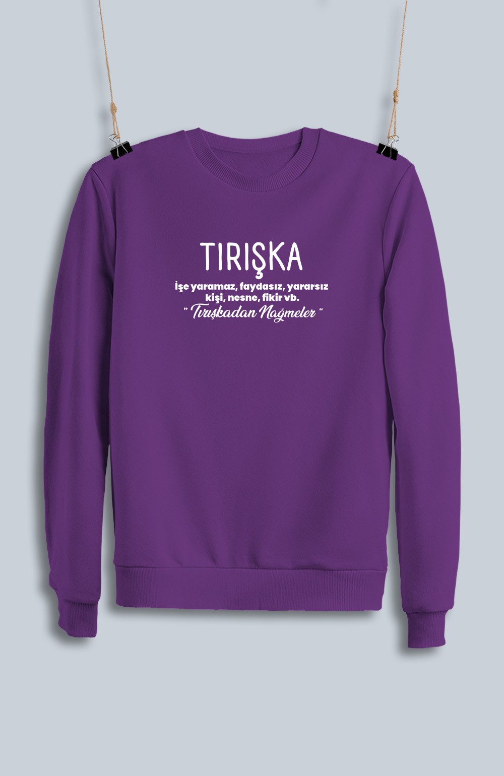 Tırışka (Sweatshirt)