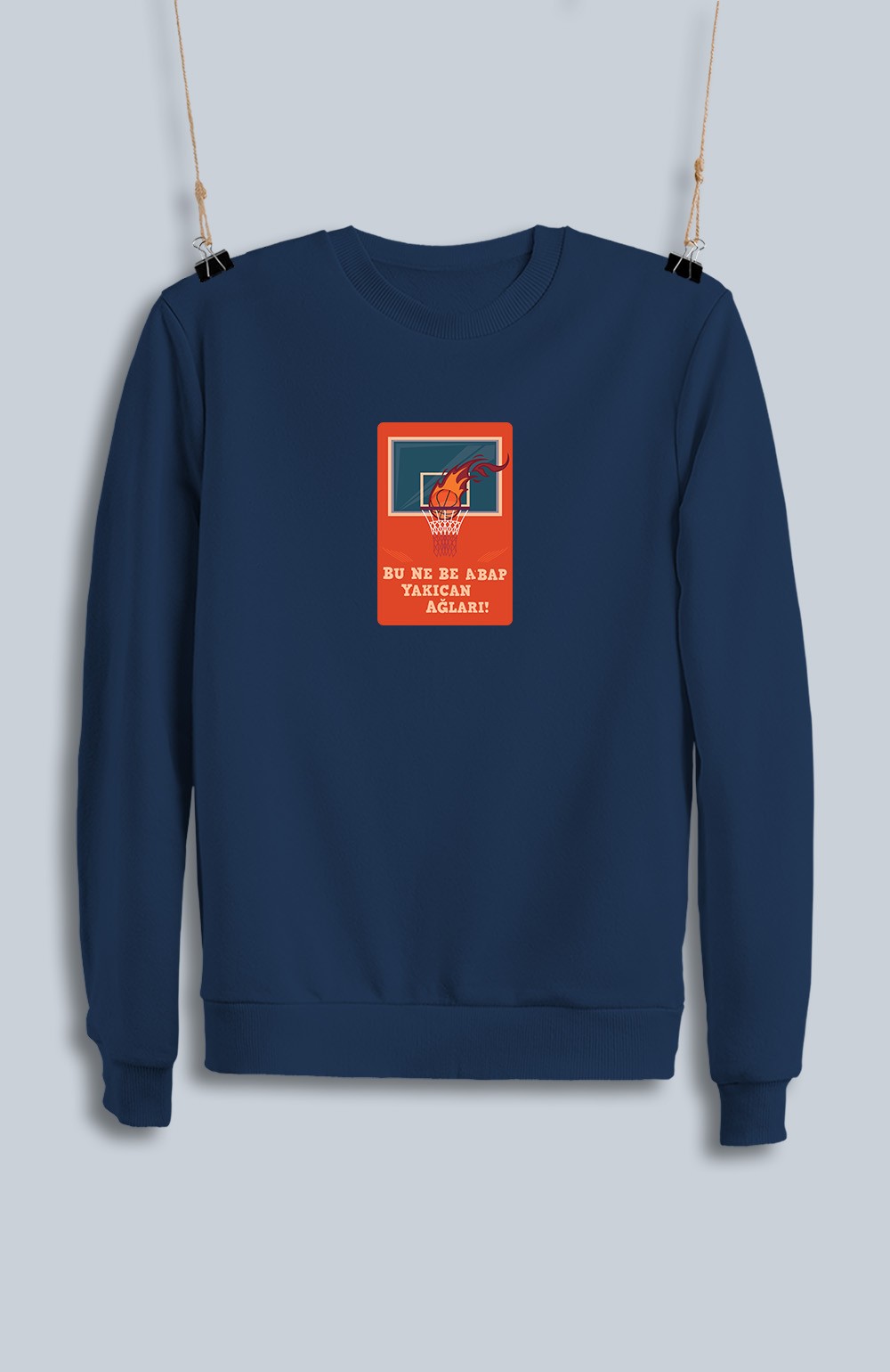 Bu Ne Be Abab Yakıcan Ağları! (Sweatshirt)