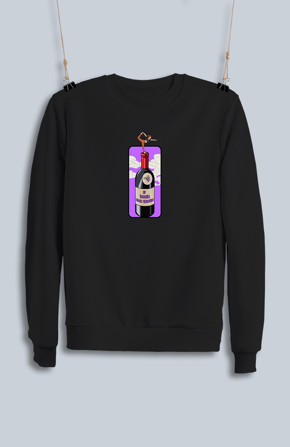 Ep İsterim Yoga Yapayım Şarap (Sweatshirt)