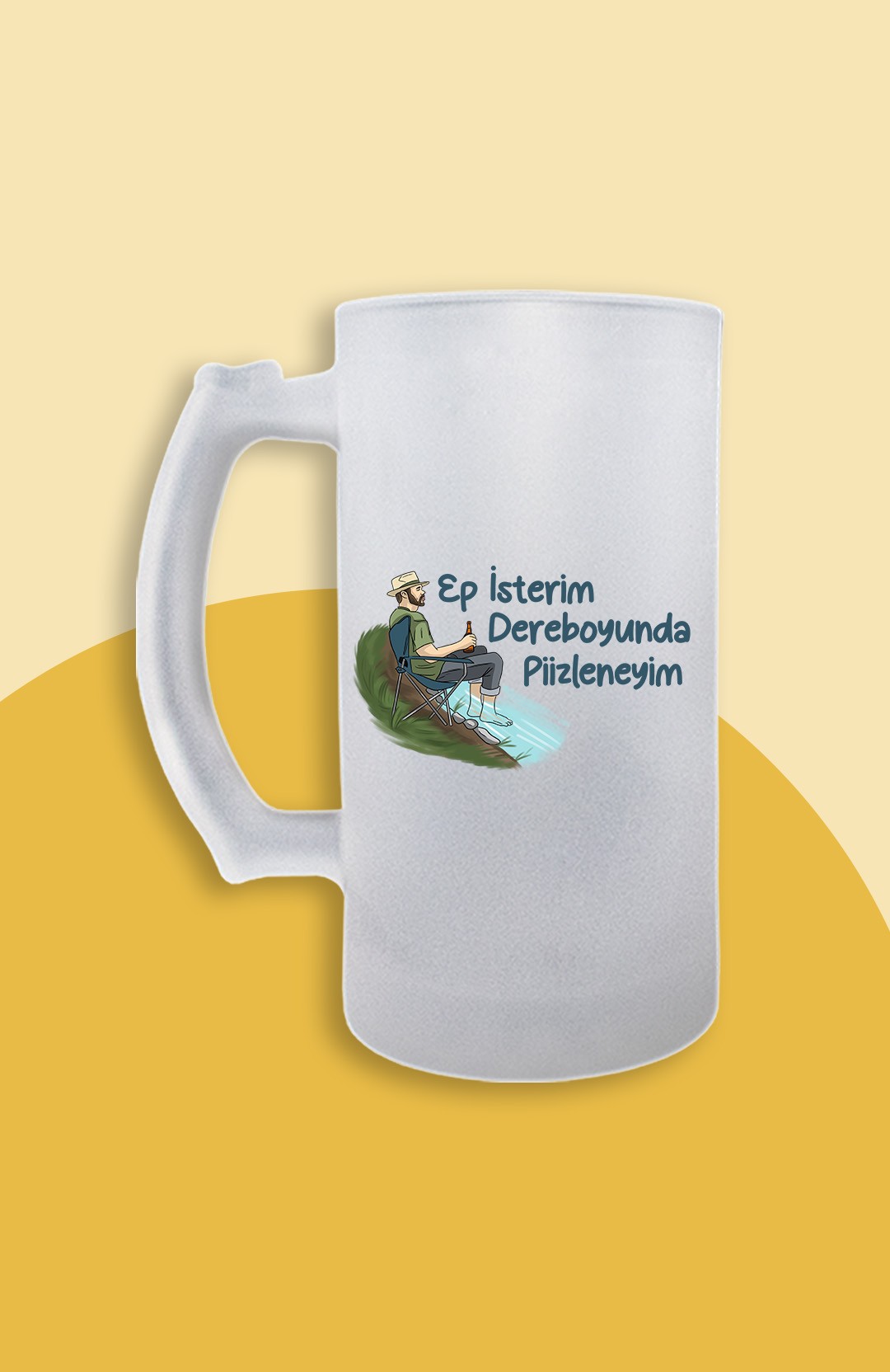 Ep İsterim Dereboyunda Piizleneyim (Bira Bardağı)