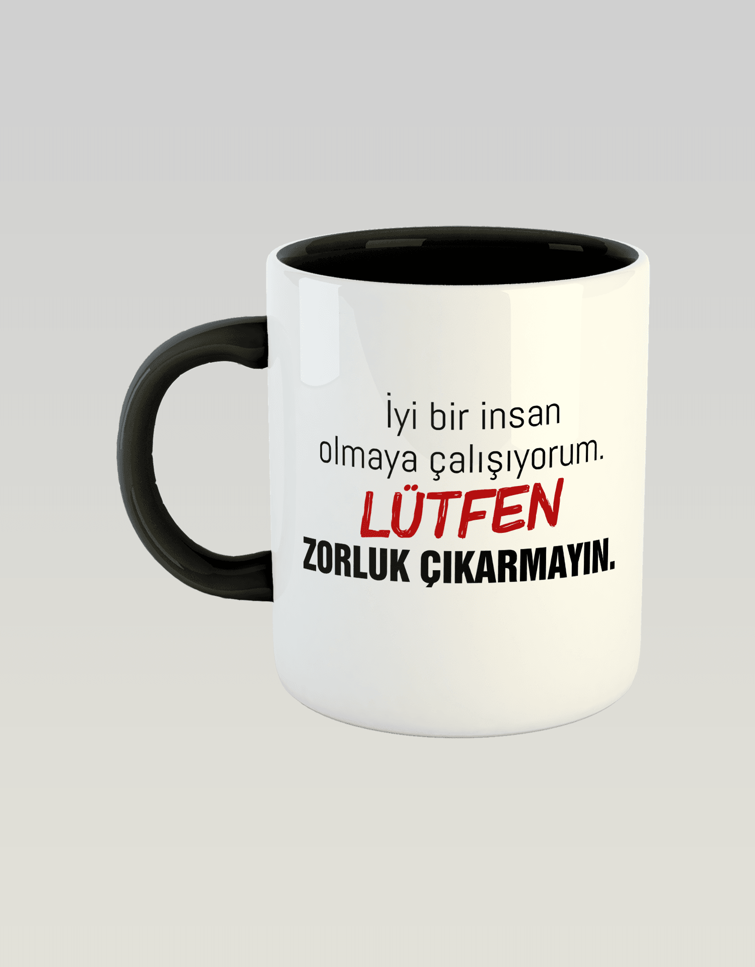 İyi bir insan olmaya çalışıyorum.(Porselen Kupa)