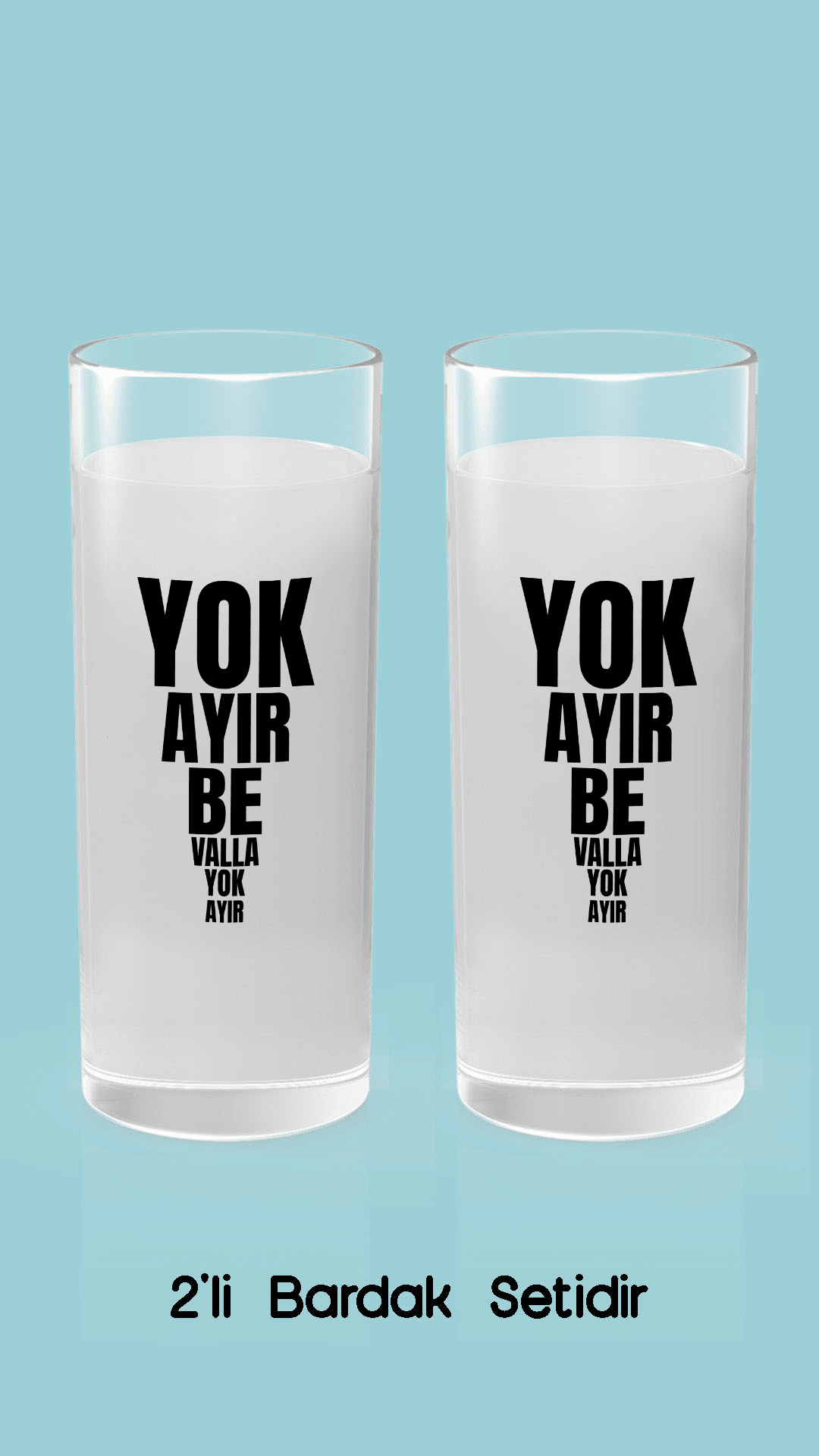 Yok Ayır Be Valla Yok Ayır (Rakı Bardağı)