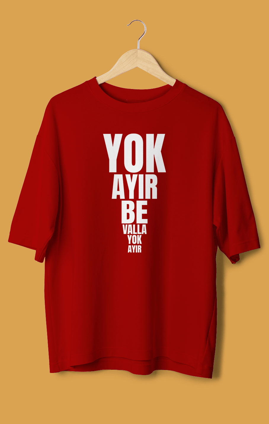 Yok Ayır Be Valla Yok Ayır (Orijinal Oversize Tişört)