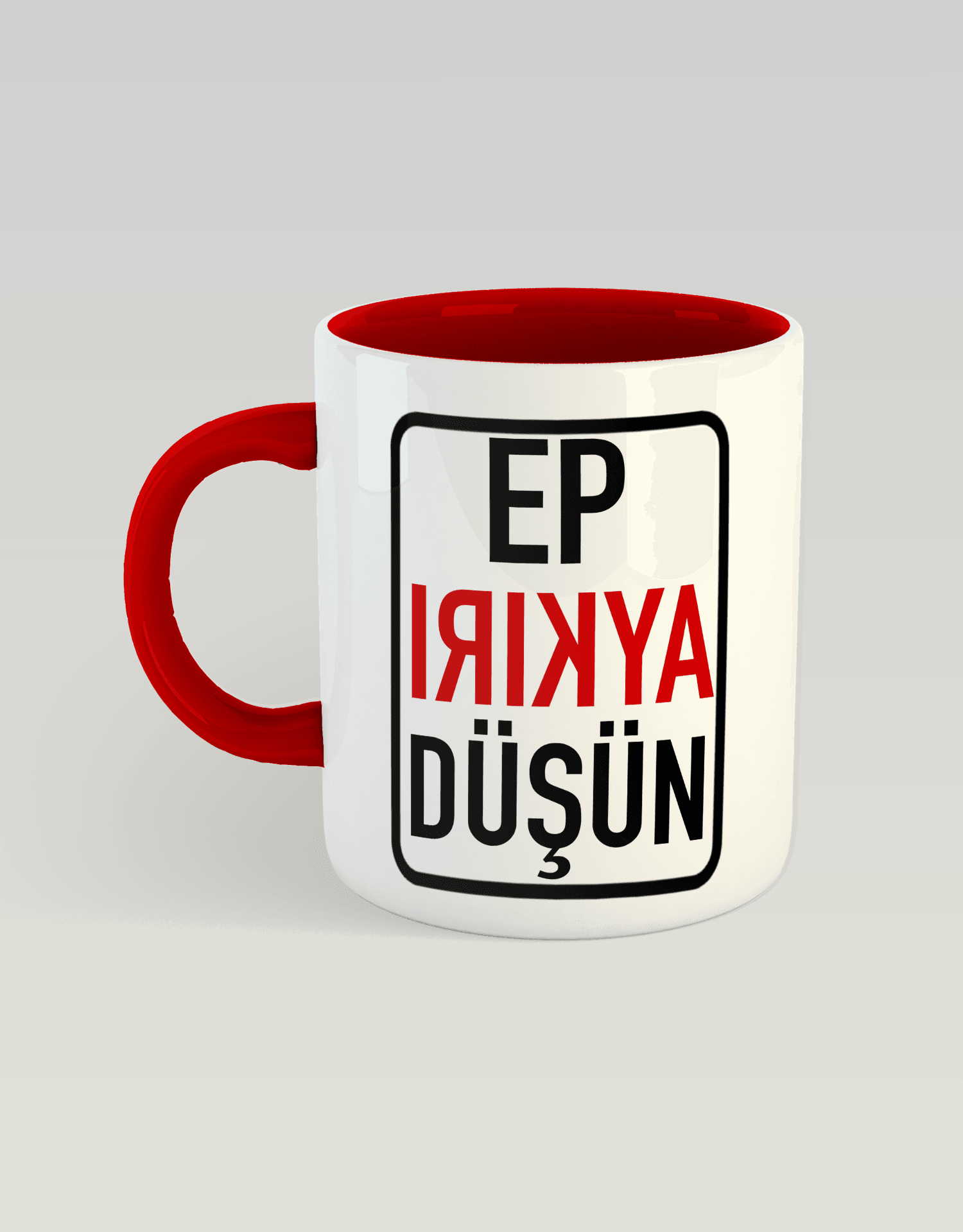 Ep aykırı düşün (Porselen Kupa)