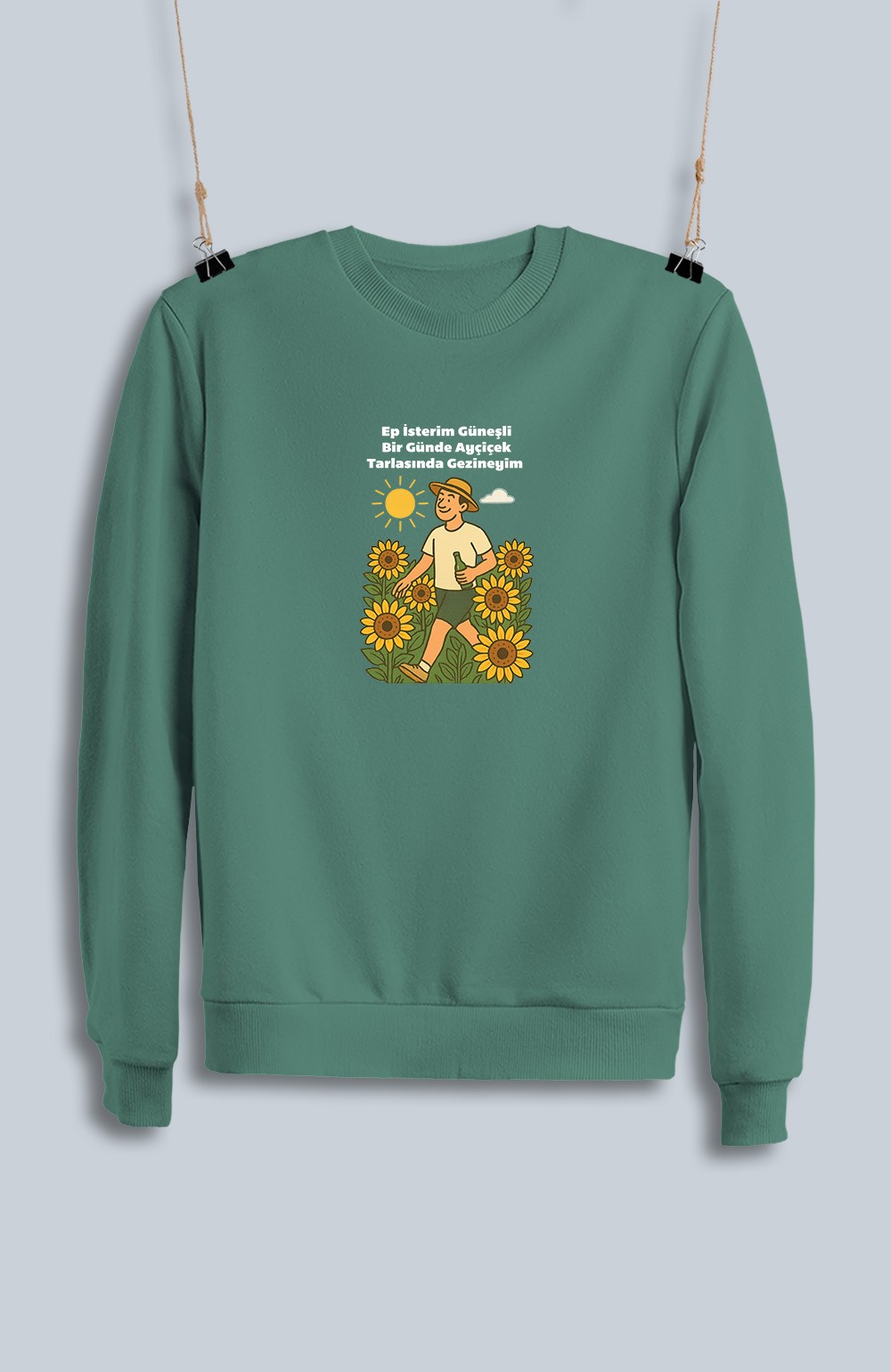 Ep İsterim Güneşli Bir Günde Ayçiçek Tarlasında Gezineyim Kızan (Sweatshirt)