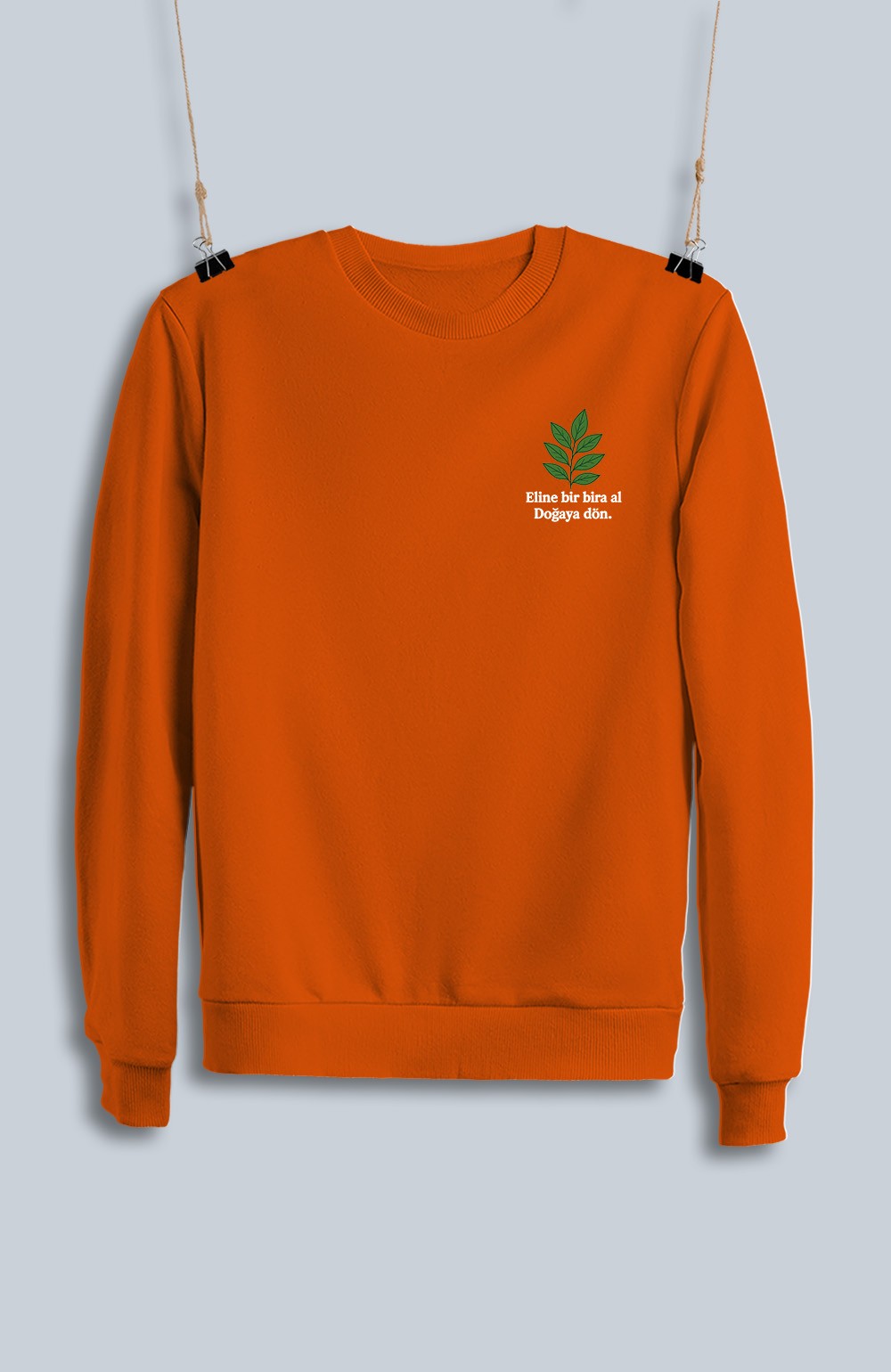 Eline Bir Bira Al Doğaya Dön (Sweatshirt)