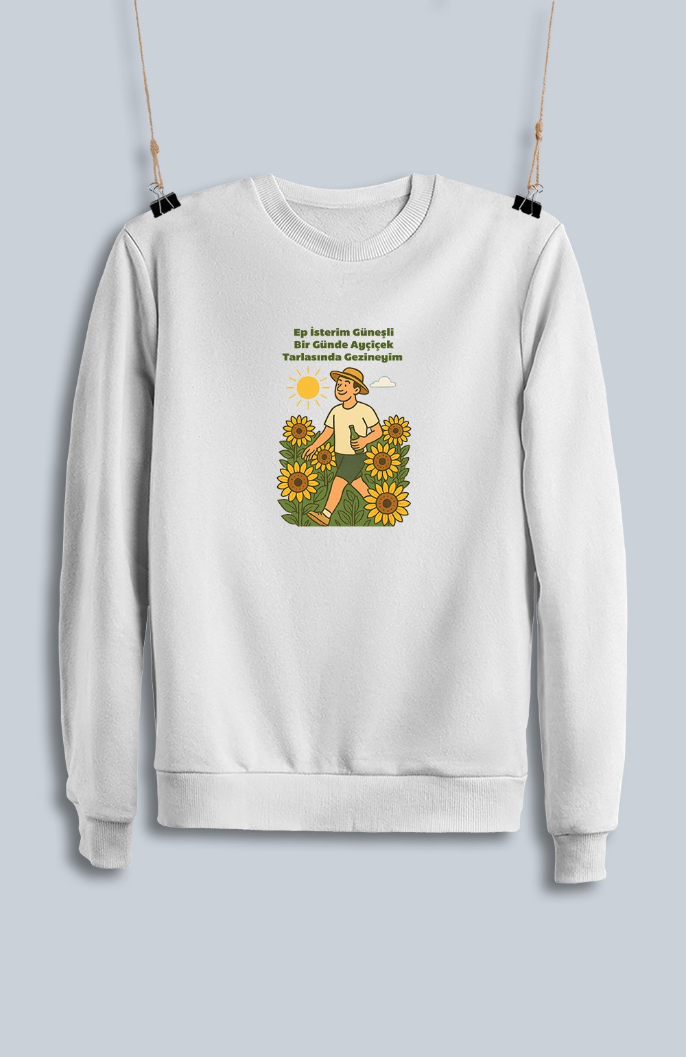 Ep İsterim Güneşli Bir Günde Ayçiçek Tarlasında Gezineyim Kızan (Sweatshirt)