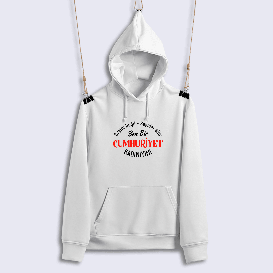 Beyim Değil Beynim Bilir Ben Bir Cumhuriyet Kadınıyım (Sweat)