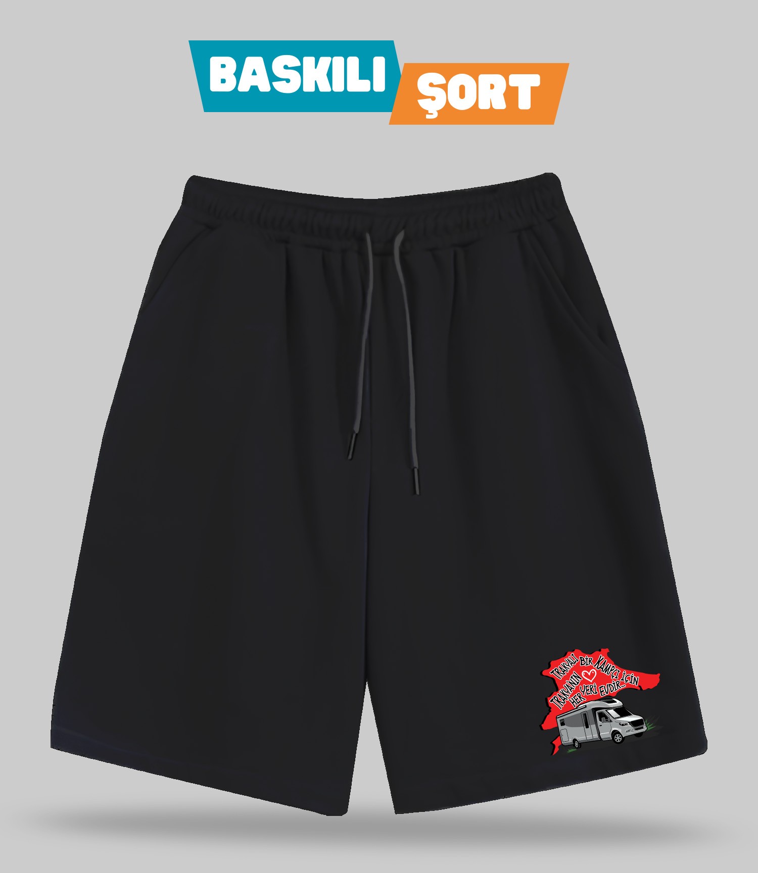 Trakyalı Bir Kampçı İçin Trakya'nın Her Yeri Evdir (Baskılı Erkek Şort)