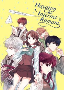 Hayatım Bir İnternet Romanı - Cilt 1