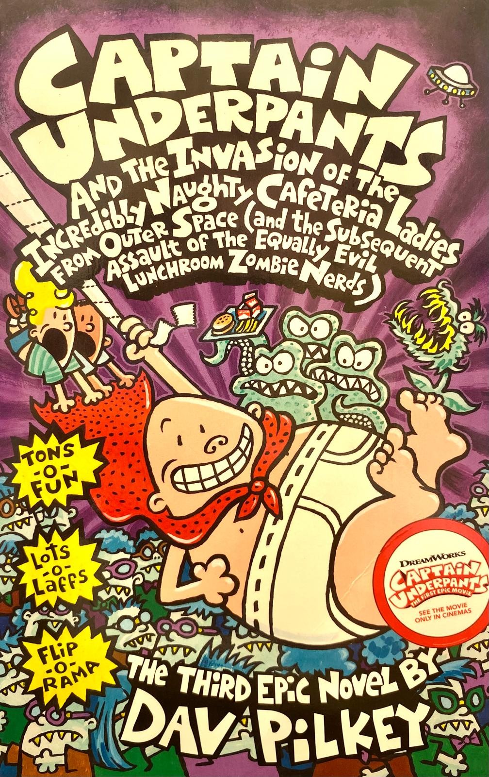 Captain Underpants: Captain Underpants and the Invasion of the Incredibly Naughty Cafeteria Ladies From Outer Space
