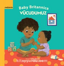 Baby Britannica VÜCUDUMUZ