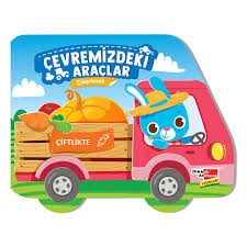 Çevremizdeki Araçlar - Çiftlikte
