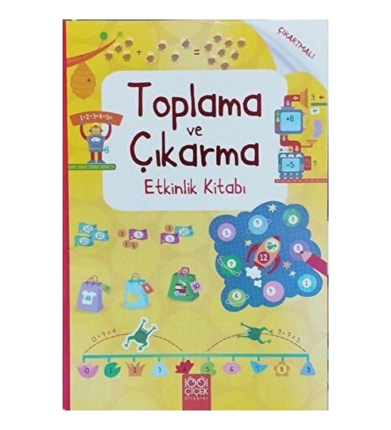 Toplama ve Çıkartma Alıştırma Kitabım