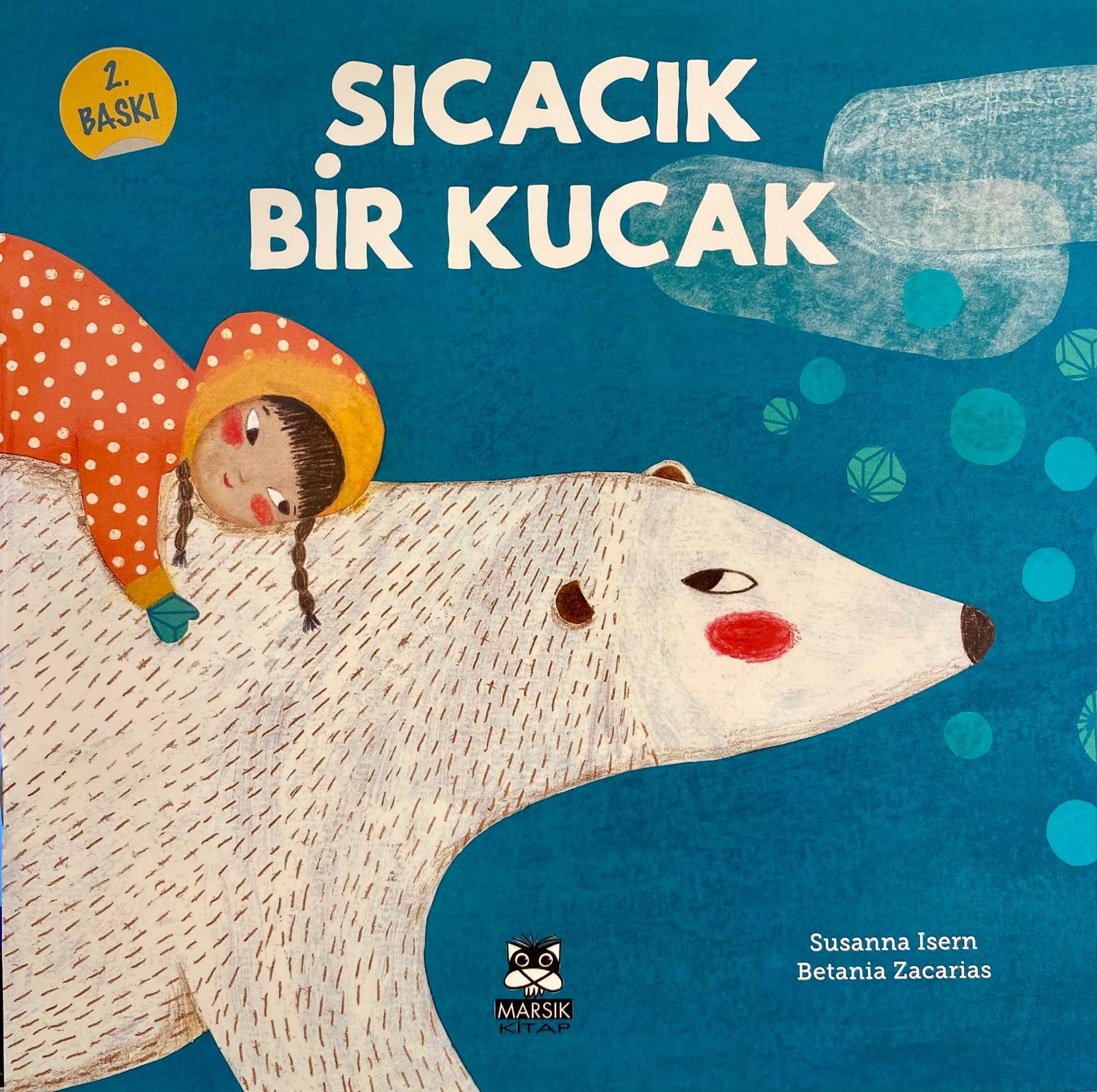 Sıcacık Bir Kucak