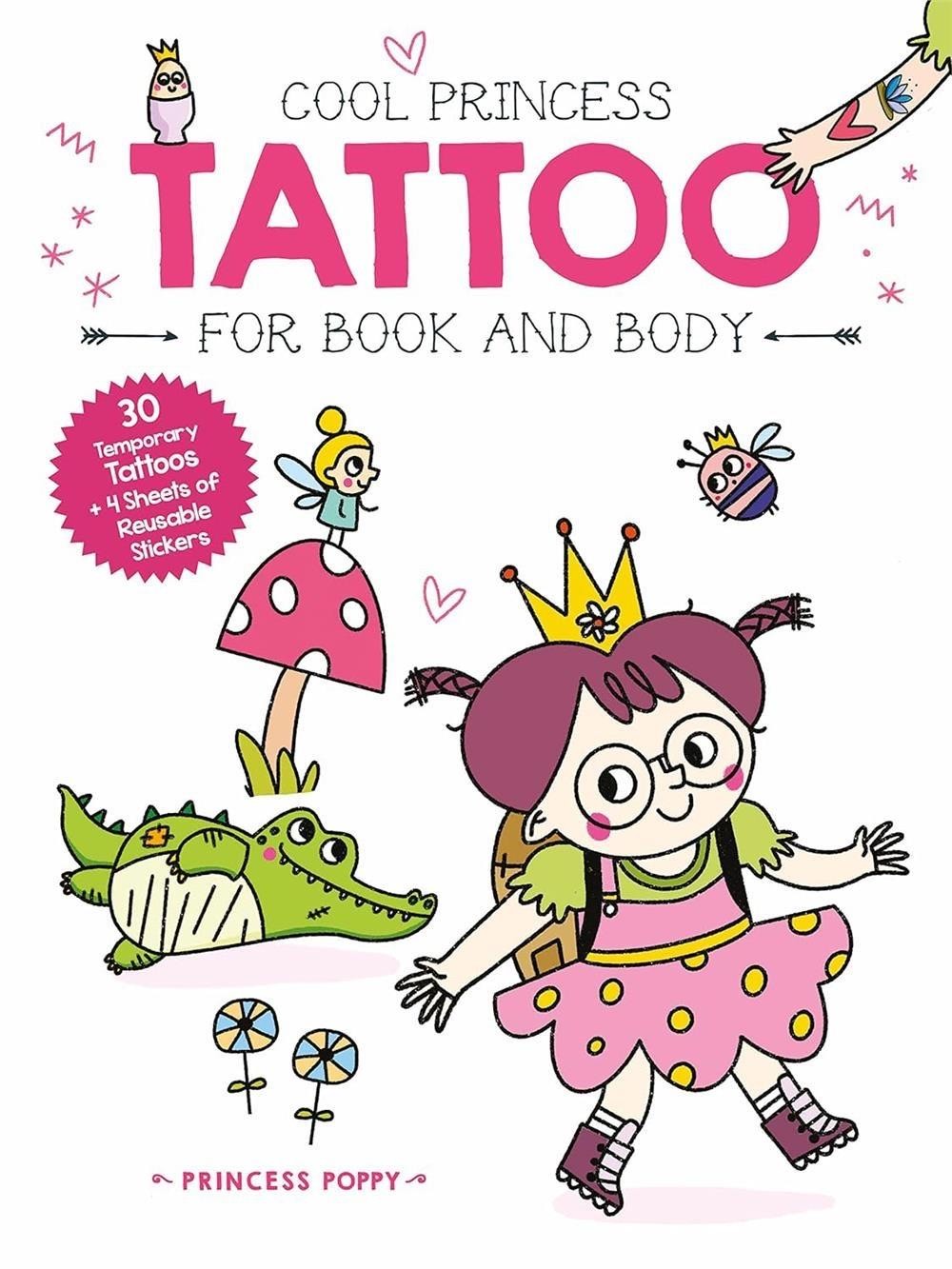 Cool Princess Tattoo Book: Poppy