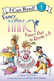 Fancy Nancy: Fancy Day in Room 1-A