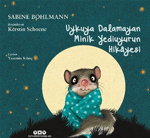 Uykuya Dalamayan Minik Yedi Uyurun Hikayesi - Karton Kapak