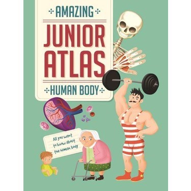 Human Body Amazing Junior Atlas