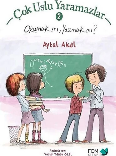 Çok Uslu Yaramazlar 2 Okumak mı Yazmak mı