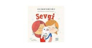Küçük İnsanlar İçin Büyük Sözler: Sevgi