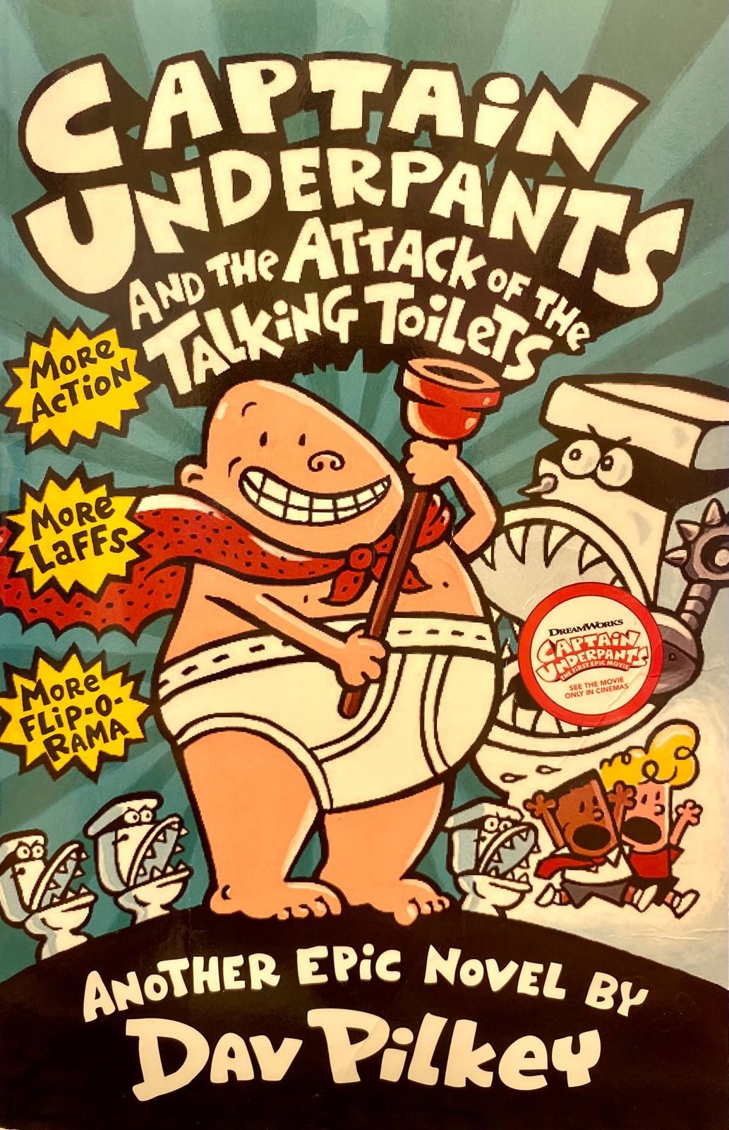 CAPTAIN UNDERPANTS AND THE ATTACK OF THE TALKING TOILETS