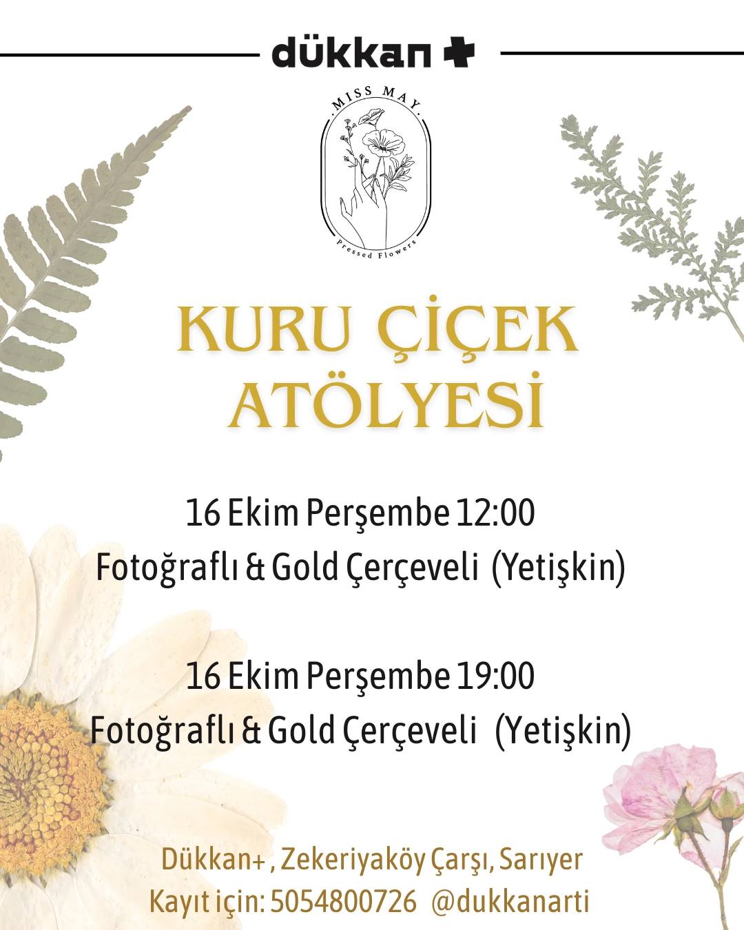 16 Ekim 2025 - Fotoğraflı Kuru Çiçek Atölyesi (Yetişkin)