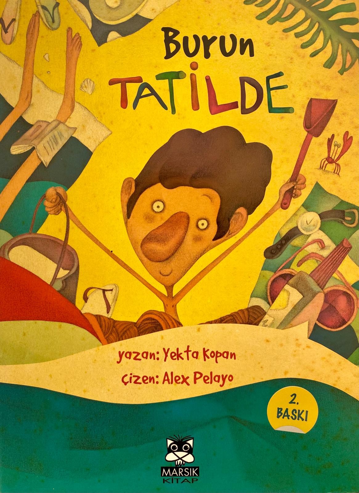 Burun Tatilde
