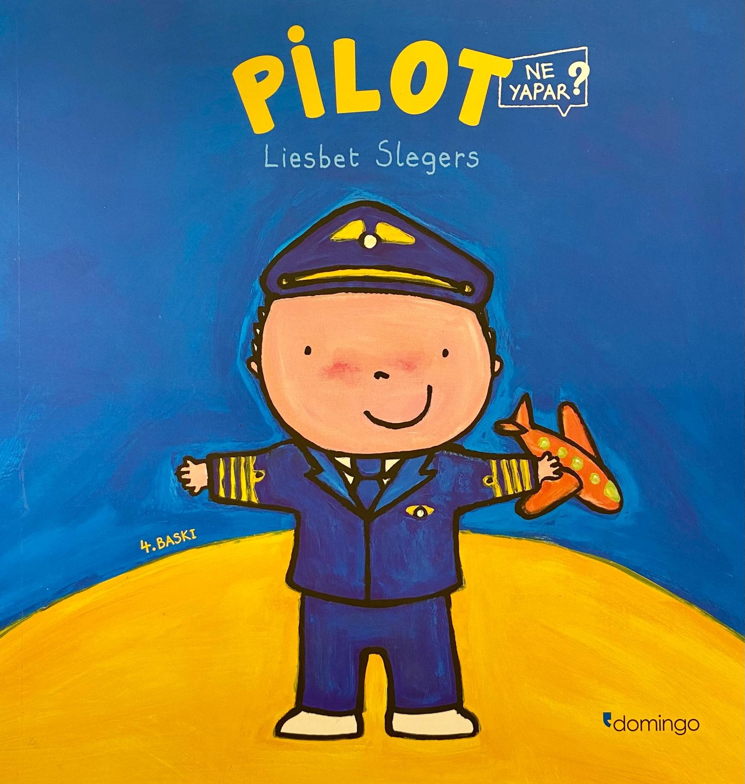 Pilot Ne Yapar ?