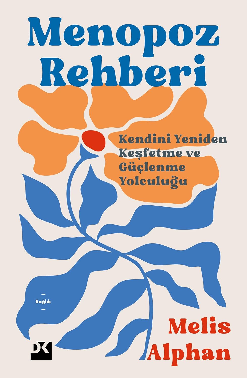 Menopoz Rehberi - Kendini Yeniden Keşfet