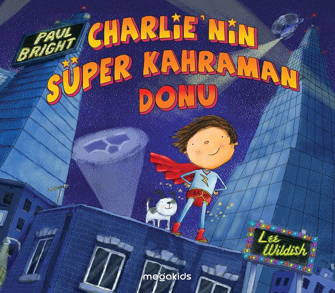 Charlie'nin Süper Kahraman Donu