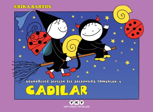 Uğurböceği Sevecen ile Salyangoz Tomurcuk: 5 - CADILAR