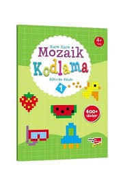 Kare Kare Mozaik Kodlama Aktivite Kitabı 1