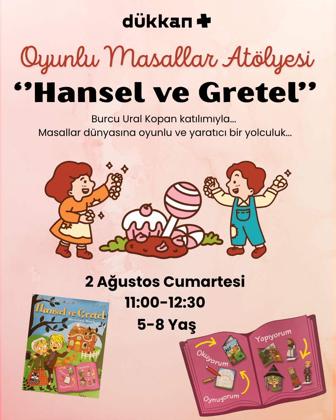 Oyunlu Masallar Atölyesi - ''Hansel ve Gretel''