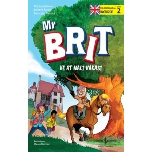 Mr BRIT ve At Nalı Vakası