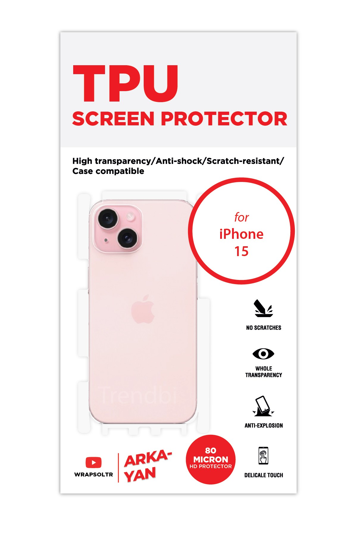 iPhone 15 - Arka/Yan Koruyucu Parlak Şeffaf TPU Film (80 micron)