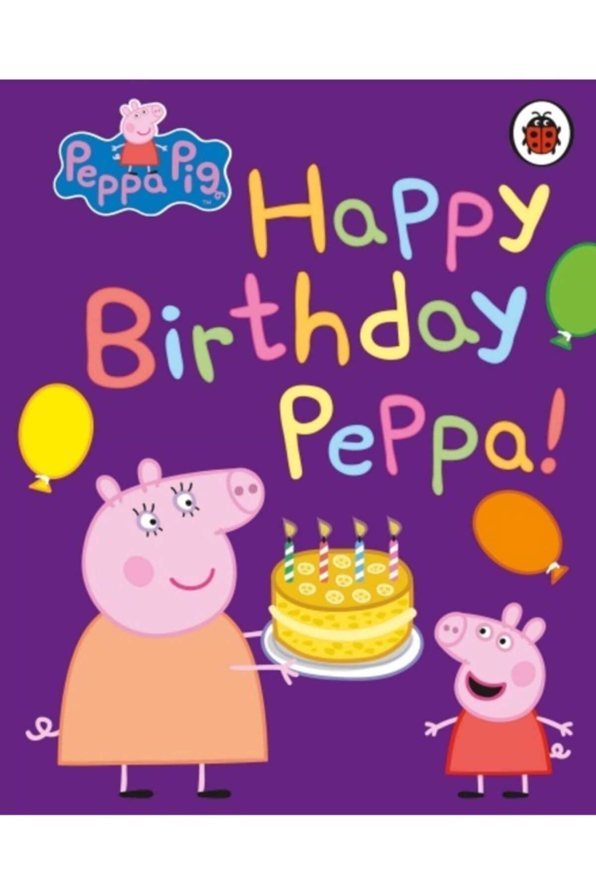 Peppa Pig Happy Birthday Peppa