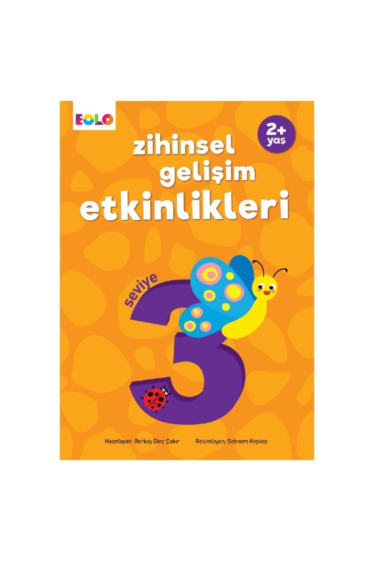 Eolo 2+ Yaş Zihinsel Gelişim Etkinlikleri - Seviye 3