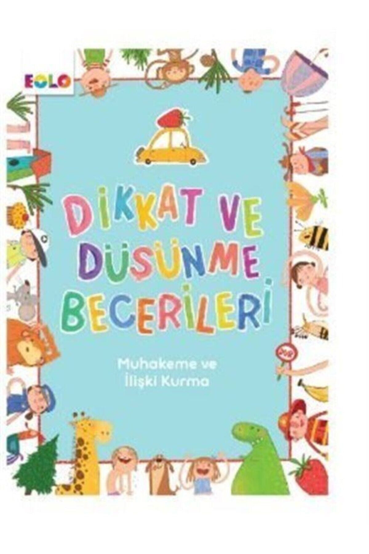 Eolo Dikkat ve Düşünme Becerileri - İlişki Kurma ve Muhakeme Becerileri