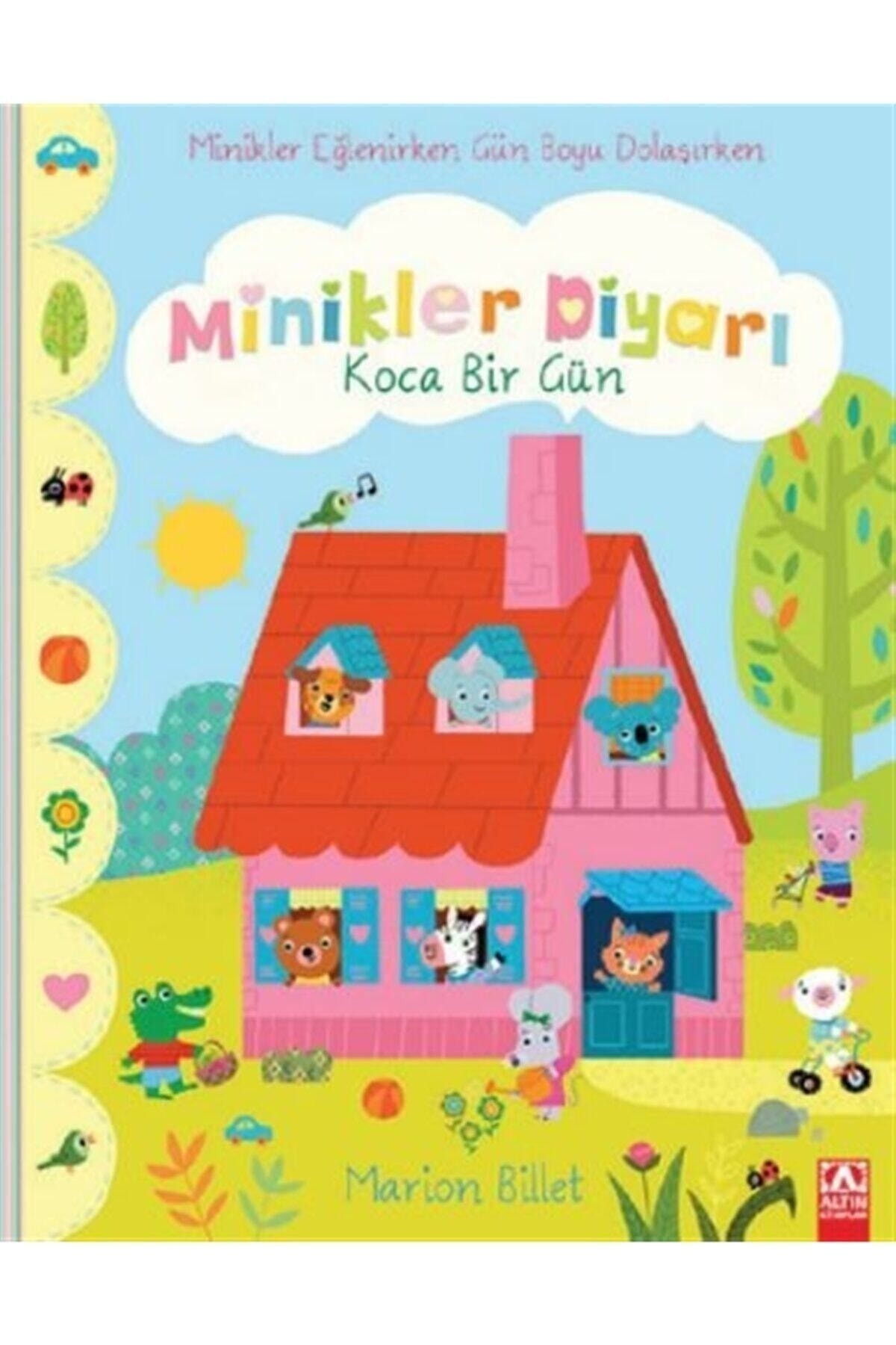 Altın Kitaplar Koca Bir Gün - Minikler Diyarı