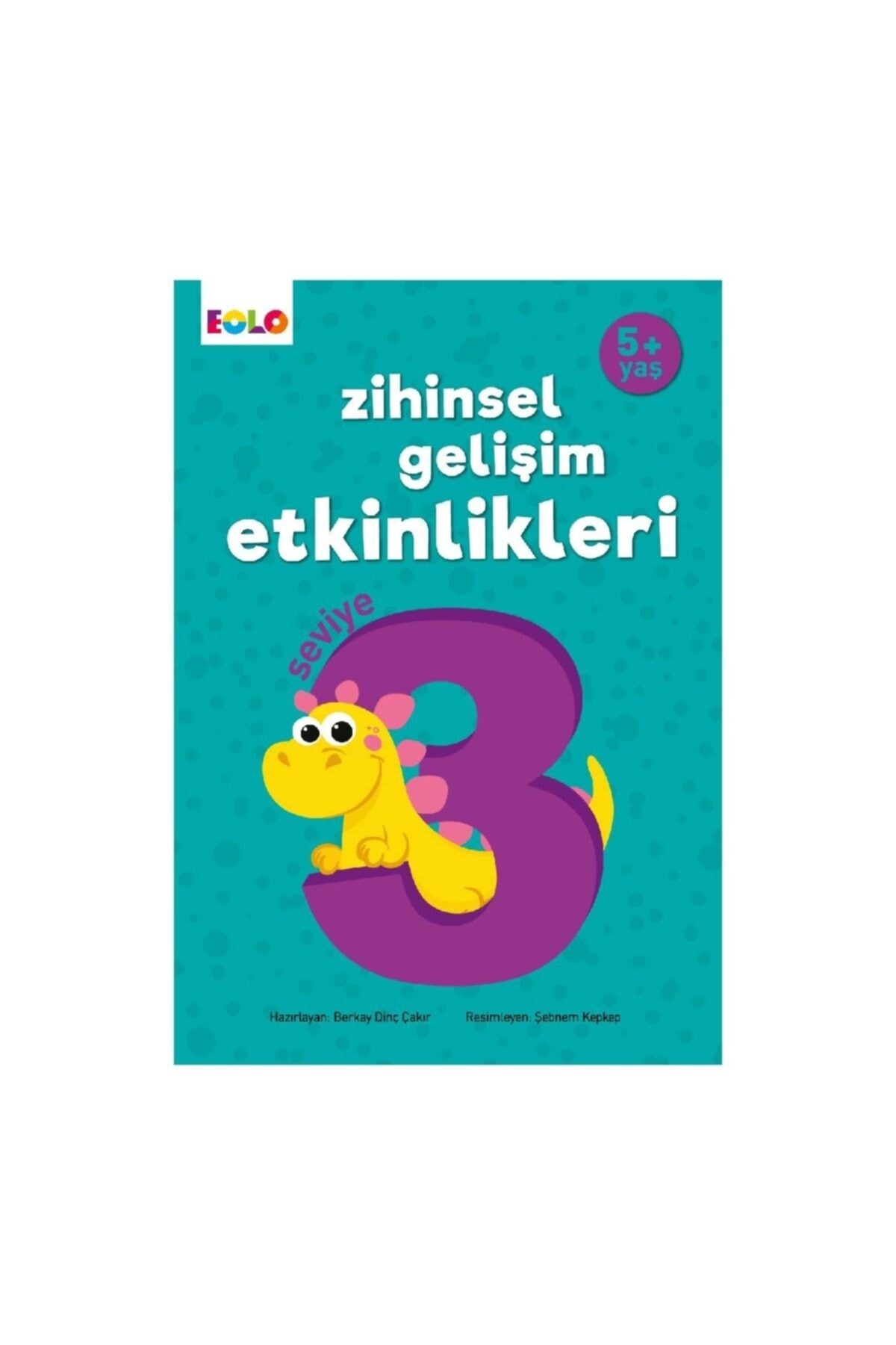 Eolo 5+ Yaş Zihinsel Gelişim Etkinlikleri - Seviye 3