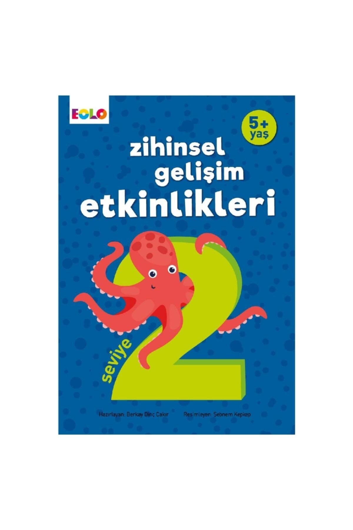 Eolo 5+ Yaş Zihinsel Gelişim Etkinlikleri - Seviye 2